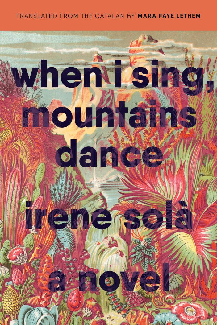 Irene Solà's When I Sing, Mountains Dance wins Nota Bene Prize for  Catalan Literature - The Lagos Review