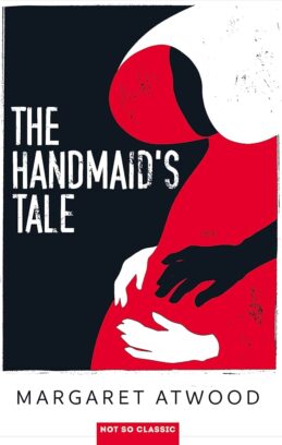 Cover of &quot;The Handmaid&#039;s Tale&quot; by Margaret Atwood, a dystopian novel about a theocratic society where women have no rights.